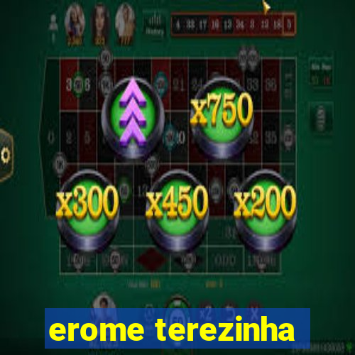 erome terezinha
